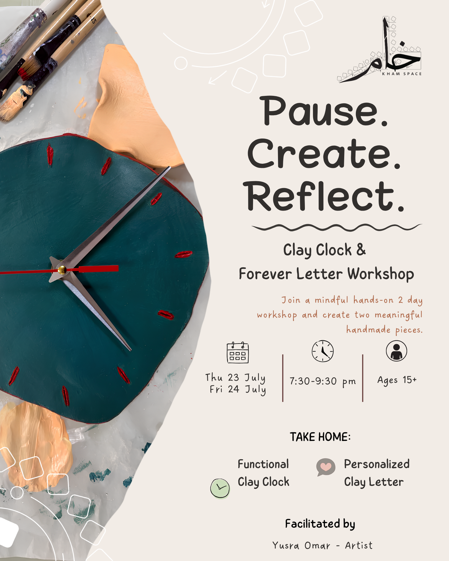 Pause. Create. Reflect: Clay Clock & Forever Letter Workshop I توقّف. اصنع. تأمّل: ورشة الساعة الطينية ورسالة أبدية